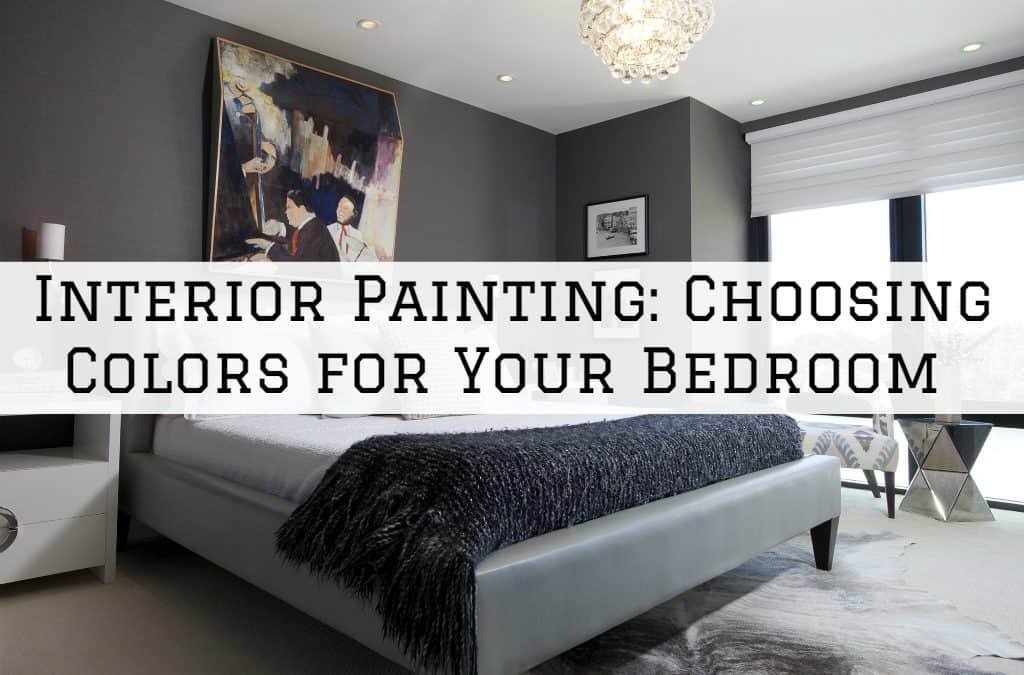 Interior Painting Tips - Choosing The Best Paint Colors For A Bedroom